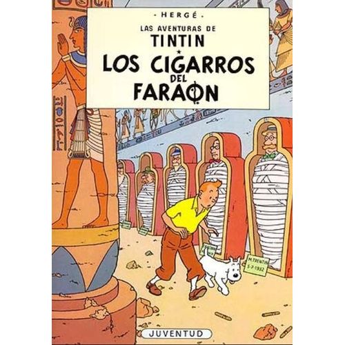 LOS CIGARROS DEL FARAON  - LAS AVENTURAS DE TINTIN - HERGE