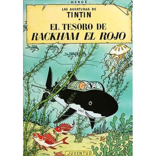 EL TESORO DE RACKHAM EL ROJO - LAS AVENTURAS DE TINTIN