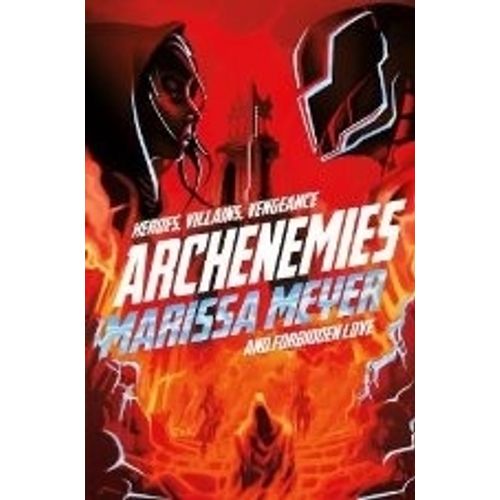 ARCHENEMIES - RENEGADES 2 - MARISSA MEYER