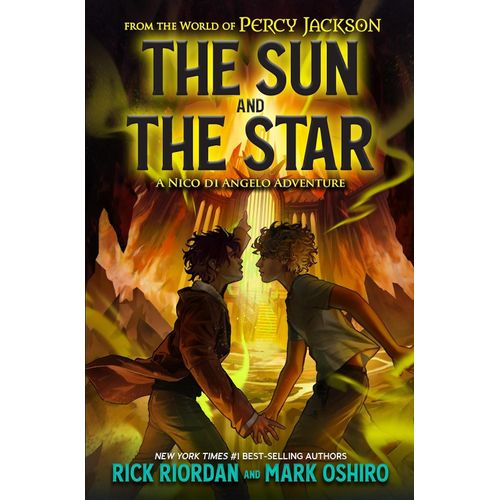 THE SUN AND THE STAR - RICK RIORDAN - MARK OSHIRO