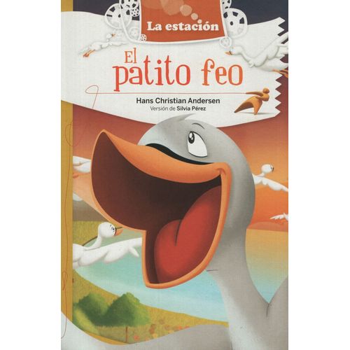 EL PATITO FEO - LA ESTACION
