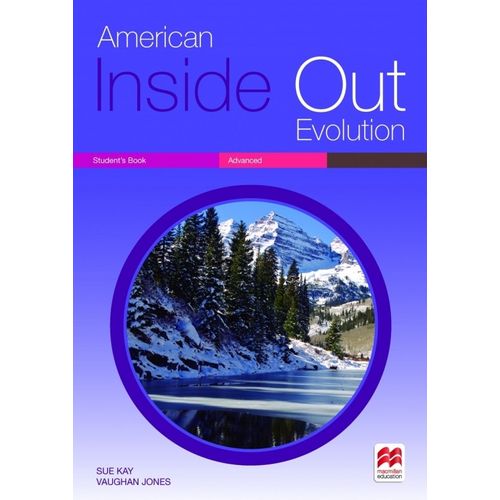 AMERICAN INSIDE OUT EVOLUTION ADVANCED - STUDENT'S BOOK