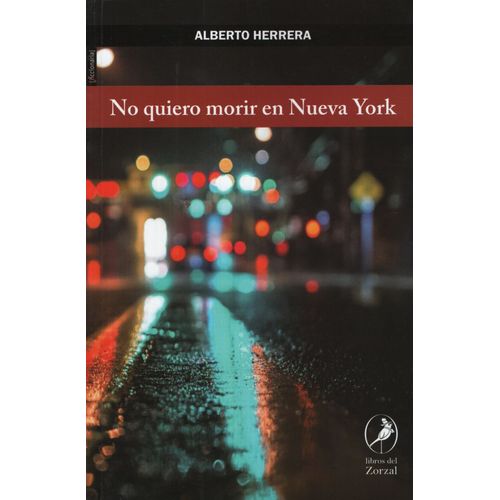 NO QUIERO MORIR EN NUEVA YORK
