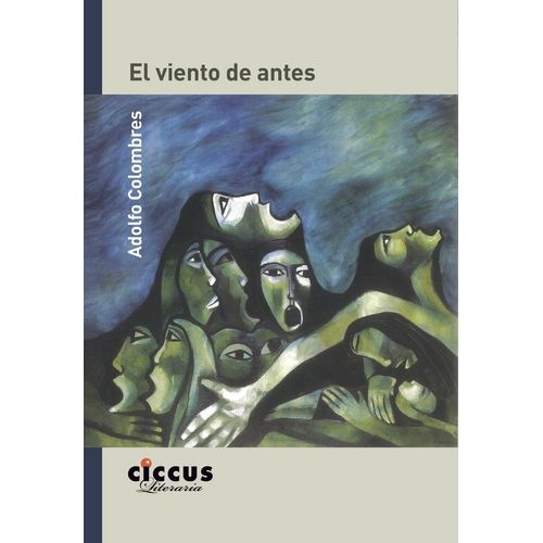 EL VIENTO DE ANTES - ADOLFO COLOMBRES