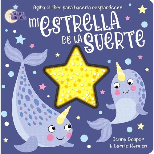 MI ESTRELLA DE LA SUERTE - SUEÑOS BRILLANTES - JENNY COPPER