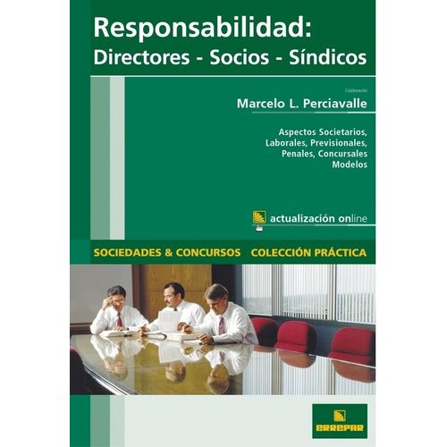 RESPONSABILIDAD DIRECTORES SOCIOS SINDICOS - PERCIAVALLE
