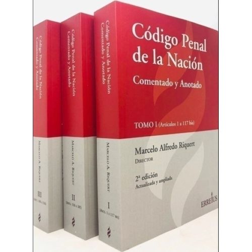 CODIGO PENAL DE LA NACION - COMENTADO Y ANOTADO 2/ED. – 3 TO