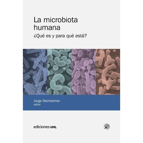 LA MICROBIOTA HUMANA - JORGE REINHEIMER