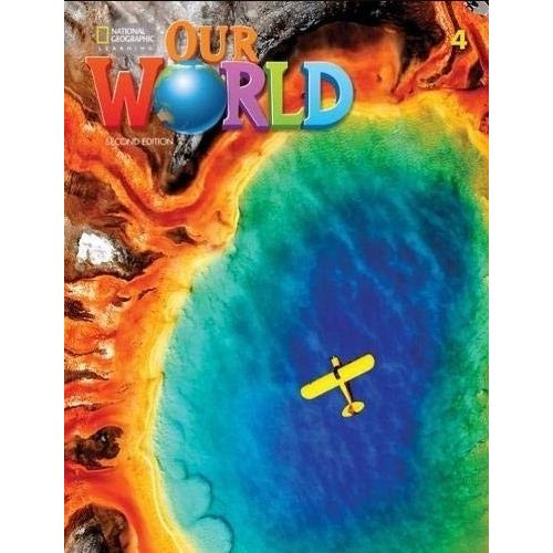 AMERICAN OUR WORLD 4 (2ND.ED.) WORKBOOK AMERICAN OUR WORLD 4 (2ND.ED.) WORKBOOK