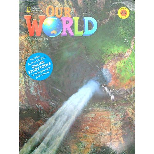 OUR WORLD 3 2/ED- COMBO SPLIT B - STUDENT'S BOOK + ACCESS CO