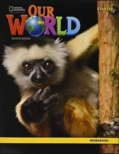 OUR WORLD STARTER (2ND.ED.) WORKBOOK