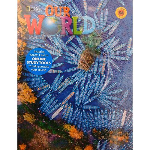 OUR WORLD 5 2/ED - COMBO SPLIT A STUDENT'S BOOK + ACCESS COD