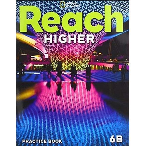 REACH HIGHER 6B - PRACTICE BOOK