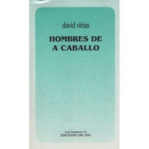 HOMBRES DE A CABALLO HOMBRES DE A CABALLO