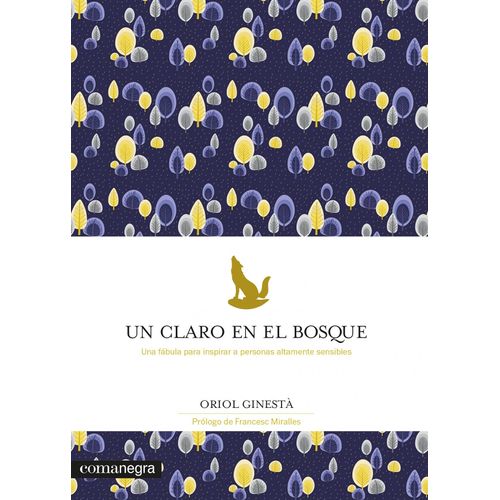 UN CLARO EN EL BOSQUE - ORIOL GINESTA