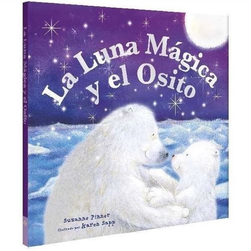 LA LUNA MAGICA Y EL OSITO LA LUNA MAGICA Y EL OSITO