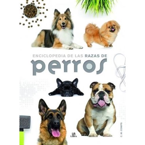 ENCICLOPEDIA DE LAS RAZAS DE PERROS ENCICLOPEDIA DE LAS RAZAS DE PERROS