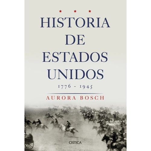 HISTORIA DE ESTADOS UNIDOS 1776-1945