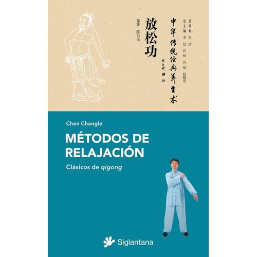 METODOS DE RELAJACION - CLASICOS DE QIGONG