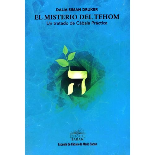 EL MISTERIO DEL TEHOM - UN TRATADO DE CABALA PRACTICA