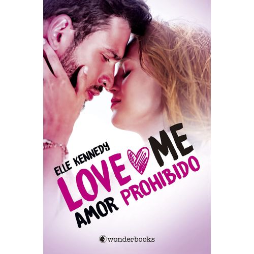 AMOR PROHIBIDO (SERIE LOVE ME #1) - ELLE KENNEDY