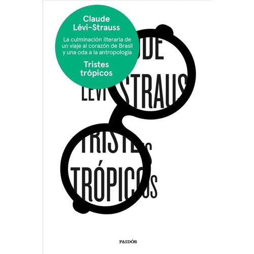 TRISTES TROPICOS - CLAUDE LEVI-STRAUSS