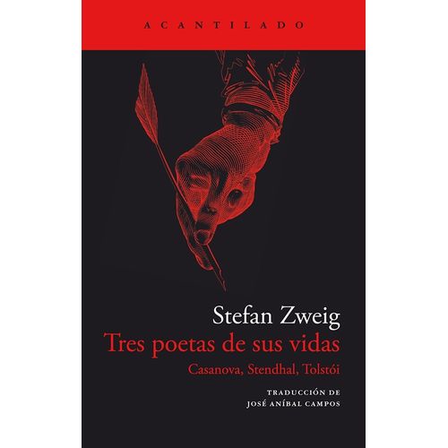 TRES POETAS DE SUS VIDAS - STEFAN ZWEIG