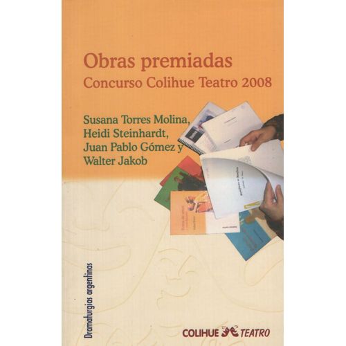 OBRAS PREMIADAS CONCURSO COLIHUE TEATRO 2008