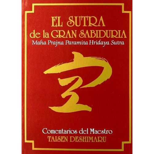 LIBRO EL SUTRA DE LA GRAN SABIDURIA