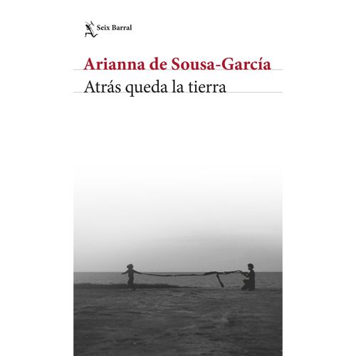 ATRAS QUEDA LA TIERRA - ARIANNA DE SOUSA