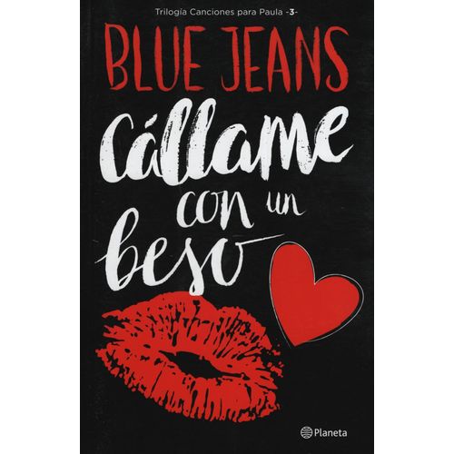 CALLAME CON UN BESO - TRILOGIA CANCIONES PARA PAULA 3 - BLUE