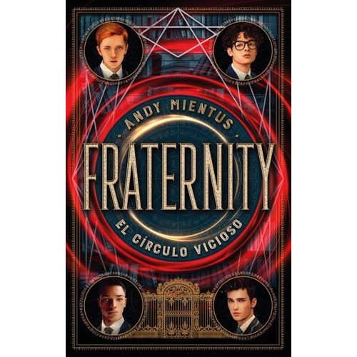 FRATERNITY: EL CIRCULO VICIOSO - ANDY MIENTUS