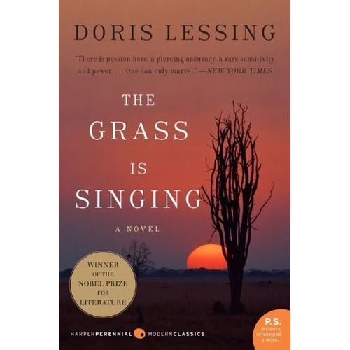 THE GRASS IS SINGING - DORIS LESSING