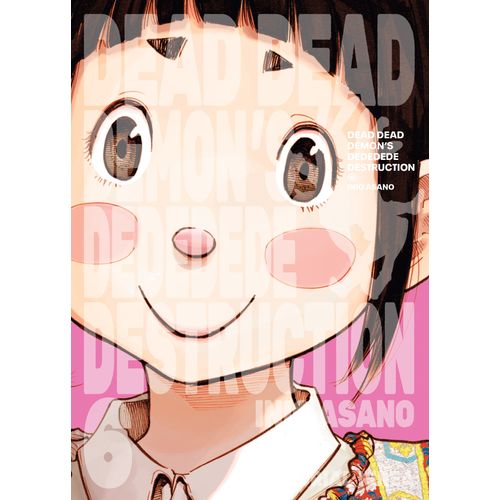 DEAD DEAD DEMON'S DEDEDEDE DESTRUCTION 6 - INIO ASANO