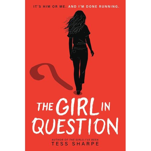 THE GIRL IN QUESTION - THE GIRLS I'VE BEEN 2 - TESS SHARPE