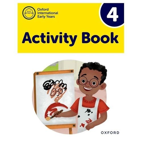 OXFORD INTERNATIONAL EARLY YEARS 4  - ACTIVITY BOOK