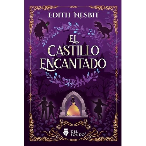 EL CASTILLO ENCANTADO - EDITH NESBIT