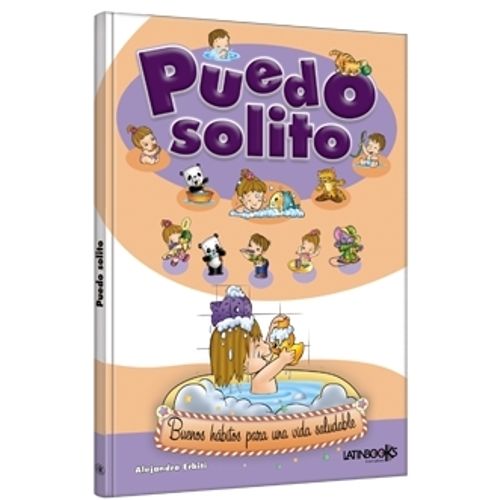 PUEDO SOLITO - BUENOS HABITOS PARA UNA VIDA SALUDABLE PUEDO SOLITO - BUENOS HABITOS PARA UNA VIDA SALUDABLE
