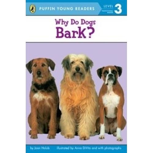 WHY DOGS BARK? - LEVEL 3 - PUFFIN YOUNG READERS