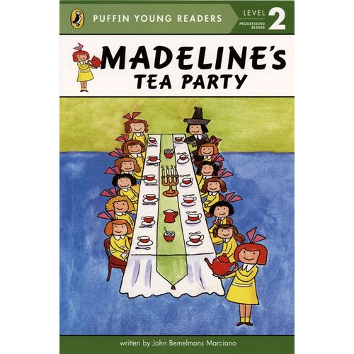 MADELINE'S TEA PARTY - LEVEL 2 - PUFFIN YOUNG READERS