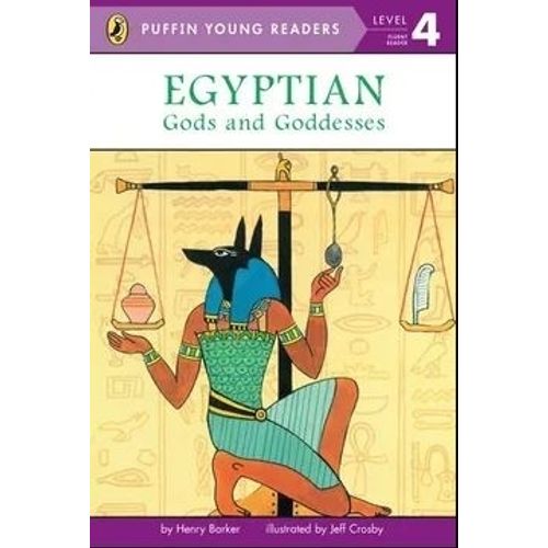 EGYPTIAN GODS AND GODDESSES - LEVEL 4 - PUFFIN YOUNG READERS
