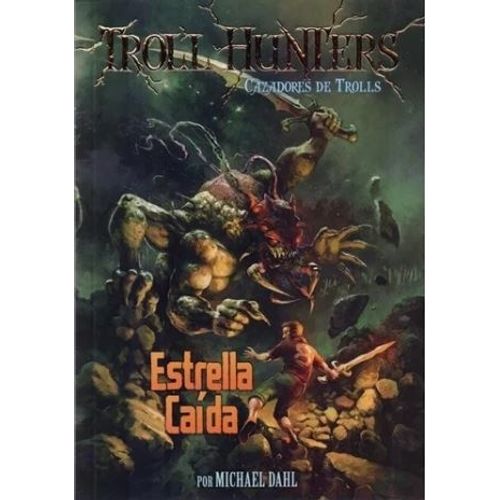 ESTRELLA CAIDA - TROLL HUNTERS 4 ESTRELLA CAIDA - TROLL HUNTERS 4
