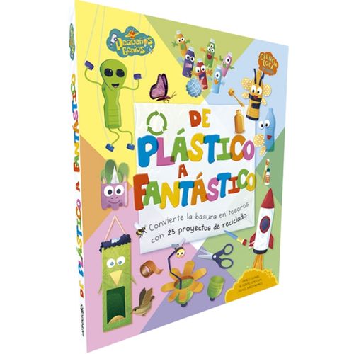 CIENCIA LOCA Y DIVERTIDA - DE PLASTICO A FANTASTICO CIENCIA LOCA Y DIVERTIDA - DE PLASTICO A FANTASTICO