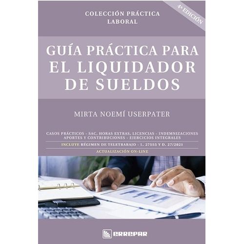 GUIA PRACTICA PARA EL LIQUIDADOR DE SUELDOS 4TA EDICION