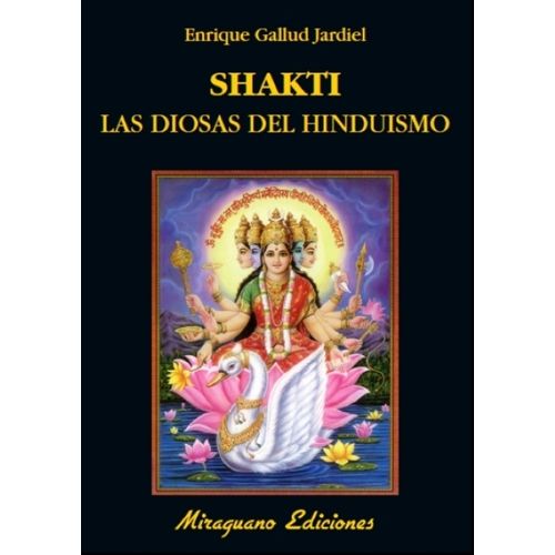 SHAKTI - LAS DIOSAS DEL HINDUISMO