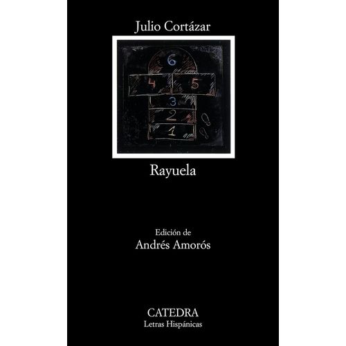 RAYUELA - JULIO CORTAZAR
