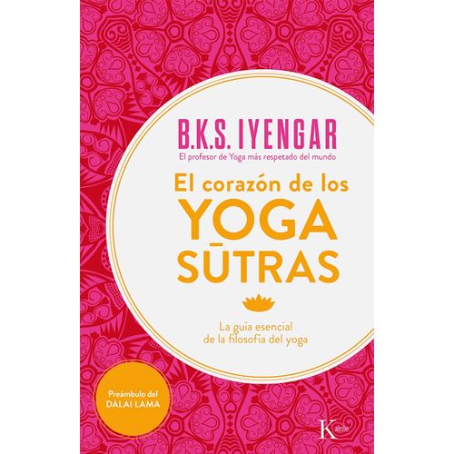 EL CORAZON DE LOS YOGA SUTRAS - B. K. S. IYENGAR