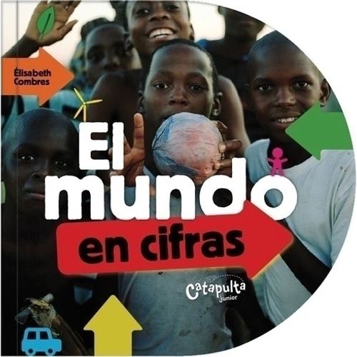 EL MUNDO EN CIFRAS - ELISABETH COMBRES