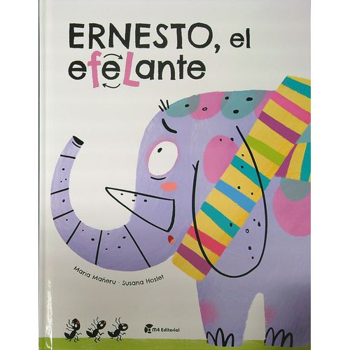 ERNESTO EL ELEFANTE - AMIGOS DE PAPEL