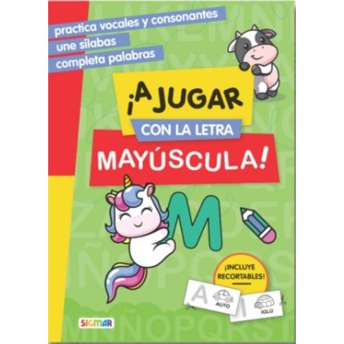 A JUGAR CON LA LETRA MAYUSCULA A JUGAR CON LA LETRA MAYUSCULA
